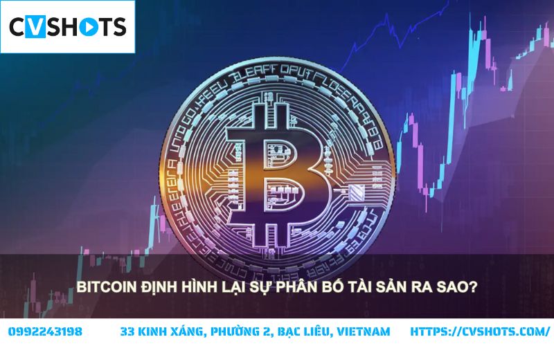 Bitcoin tái cấu trúc tài sản, trao quyền cho cá nhân và thách thức hệ thống tài chính truyền thống Bitcoin tái cấu trúc tài sản, trao quyền cho cá nhân và thách thức hệ thống tài chính truyền thống
