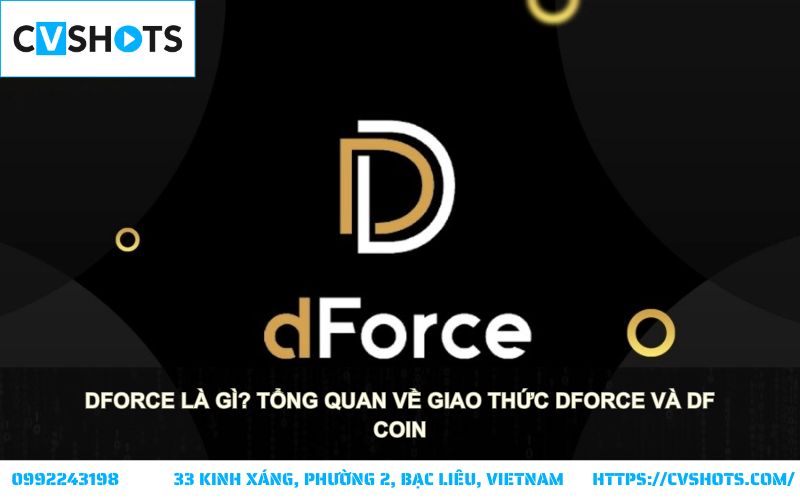 dForce Là Gì? Khám phá giao thức tài chính mở, tích hợp DeFi và vai trò của DF Coin trong hệ sinh thái