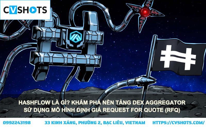 Tìm hiểu Hashflow là gì và vì sao mô hình RFQ đang làm thay đổi cách hoạt động của DEX Aggregator.