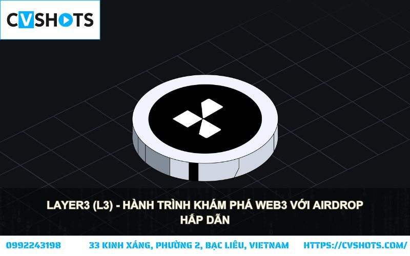 Khám phá Web3 cùng Layer3 qua airdrop độc quyền, trải nghiệm hành trình số đỉnh cao