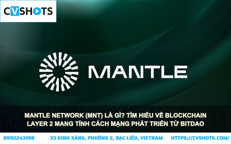Khám phá Mantle Network – giải pháp Layer 2 đột phá kế thừa sức mạnh từ BitDAO