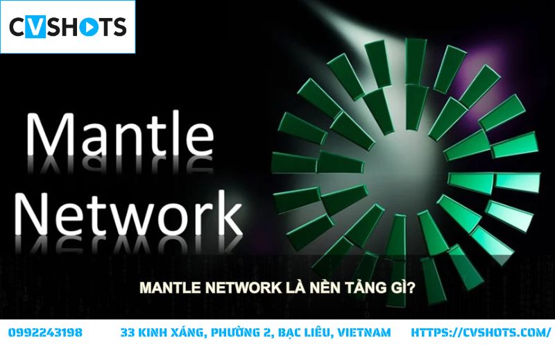 Mantle Network là nền tảng Layer 2 tối ưu phí gas, tốc độ cao, hướng đến mở rộng Web3.