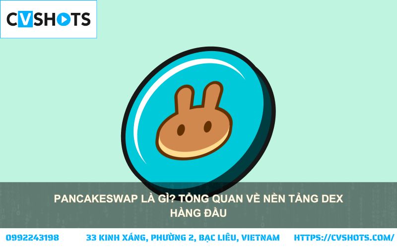 PancakeSwap Là Gì? Khám phá nền tảng DEX dẫn đầu với công cụ giao dịch, yield farming vượt trội PancakeSwap Là Gì? Khám phá nền tảng DEX dẫn đầu với công cụ giao dịch, yield farming vượt trội